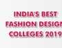 India’s Best Fashion Design Colleges 2019